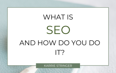 What is SEO? And what do you need to do about it?