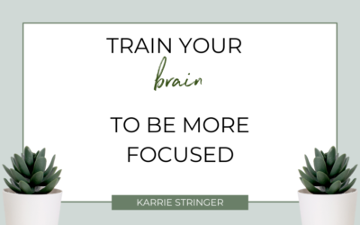 Train your brain to be more focused